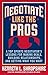 Negotiate Like the Pros: A Top Sports Negotiator's Lessons for Making Deals, Building Relationships, and Getting What You Want