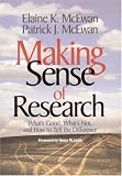 Making Sense of Research: Whats Good, Whats Not, and How To Tell the Difference