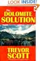 The Dolomite Solution