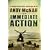 Immediate Action