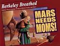 Mars Needs Moms!