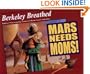 Mars Needs Moms!