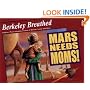 Mars Needs Moms!