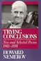 Trying Conclusions: New and Selected Poems, 1961-1991