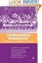 Courageous Resistance: The Power of Ordinary People