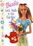 Let'S Walk In The Garden! (Barbie)