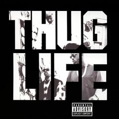 Thug Life