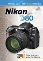 DVD Guides: Nikon D80 (Magic Lantern Guides)