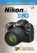 DVD Guides: Nikon D80 (Magic Lantern Guides)