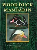 The Wood Duck and the Mandarin: The Northern Wood Ducks