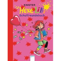 Hexe Lilli Schulfreundebuch: Mit Geburtstagskalender