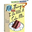 101 More Things to do with a Cake Mix