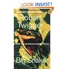 Big Snake: The Hunt for the World's Longest Python