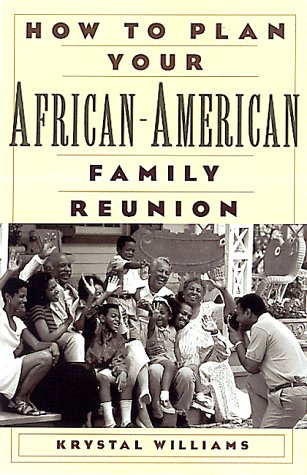 How To Plan Your African-American Family Reunion