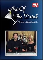 Art Of the Drink, Volume 1: Bar Essentials