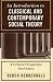 An Introduction to Classical and Contemporary Social Theory: A Critical Perspective