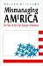 Book Mismanaging America: The Rise of the Anti-Analytic Presidency