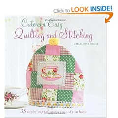 Cute and Easy Quilting and Stitching