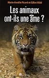 Les animaux ont-ils une �me ?