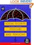 Social Security, Medicare, and Pensions: Get the Most Out of Your Retirement and Medical Benefits (Social Security, Medicare & Government Pensions)