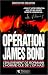 Search : Opération James Bond