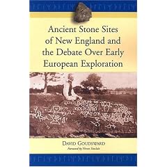 Ancient Stone Sites of New England and the Debate Over Early European Exploration