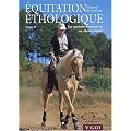 Equitation �thologique : Tome 2, Du poulain nouveau-n� au cheval mont�