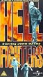 Hellfighters [VHS]