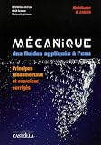 Mécanique des fluides appliquée à l eau : Principes fondamentaux et exercices corrigés BTS métiers de l eau / BTSA Gemeau / Ecoles d ingénieurs