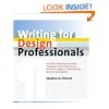 Writing for Design Professionals: A Guide to Writing Successful Proposals, Letters, Brochures, Portfolios, Reports, Presentations, and Job Applications