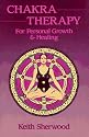 Chakra Therapy: For Personal Growth & Healing (Llewellyn's New Age)