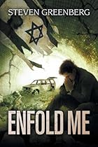 Enfold Me Enfold Me