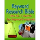 Keyword Research Bible - The #1 Source For Keyword Research!  AAA+++