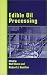Books : Edible Oil Processing (Chemistry and Technology of Oils and Fats)