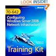 MCTS Self-Paced Training Kit (Exam 70-642): Configuring Windows Server 2008 Network...