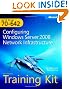 MCTS Self-Paced Training Kit (Exam 70-642): Configuring Windows Server 2008 Network Infrastructure (PRO-Certification) (PRO-Certification)