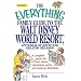 The Everything Family Guide To the Walt Disney World Resort, Universal Studios And Greater Orlando: A Complete Guide To The Best Hotels, Restaurants, Parks, ... Attractions (Everything: Travel and History)