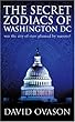 The Secret Zodiacs of Washington DC