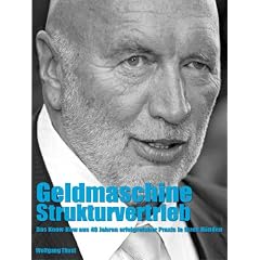 Geldmaschine Strukturvertrieb. Idee - Aufbau - Coaching - Erfolg