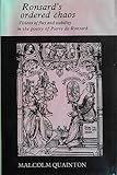 Ronsard's ordered chaos : visions of flux and stability in the poetry of Pierre de Ronsard