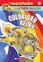 Color Day Relay (The Magic School Bus Chapter Book, No. 19)