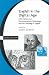 Book English in the Digital Age: Information and Communications Technology (Ict) and the Teaching of English (Education Series)