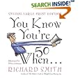 You Know You're Fifty When