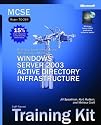 MCSE Planning, Implementing & Maintaining a Windows Server 2003 Active Directory Infrastructure Training Kit: Planning, Implementing, and Maintaining ... Training Kit (MCSE self-paced training kit)