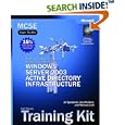 MCSE Self-Paced Training Kit (Exam 70-294): Planning, Implementing, and Maintaining a...