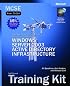 MCSE Self-Paced Training Kit (Exam 70-294): Planning, Implementing, and Maintaining a Microsoft? Windows Server(TM) 2003 Active Directory? Infrastruct (MCSE Self-Paced Training Kit)