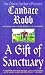 A Gift of Sanctuary: The Sixth Owen Archer Mystery (Owen Archer Mysteries)