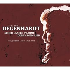 Gehen unsere Tr�ume durch mein Lied: Ausgew�hlte Lieder 1963 - 2008