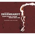 Gehen unsere Tr�ume durch mein Lied: Ausgew�hlte Lieder 1963 - 2008