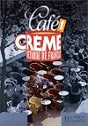 Cafe Creme - Level 1